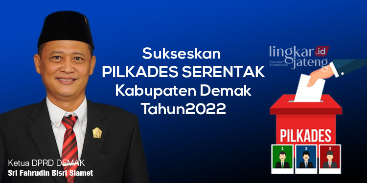 Jelang Pilkades Serentak Ketua DPRD Demak Minta Derius Petakan Daerah Rawan