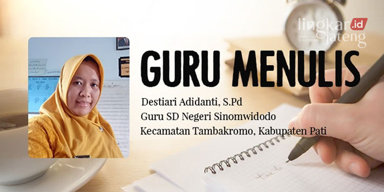 Kesabaran Guru Penentu Keberhasilan Proses Belajar Mengajar 25 Destiari Adidanti, S.Pd., Guru SD Negeri Sinomwidodo 02, Kecamatan Tambakromo, Kabupaten Pati