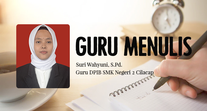 POTRET: Guru DPIB SMK Negeri 2 Cilacap, Jawa Tengah, Suri Wahyuni, S.Pd. (Istimewa/Lingkarjateng.id)